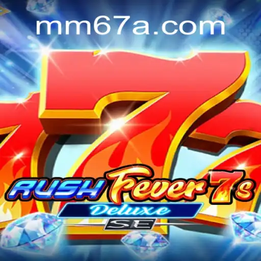 RushFever7sDeluxeSE: A Inovadora Experiência de Jogo que Está Dominando 2023