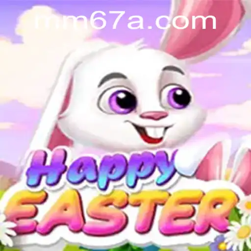 Descubra o Mundo Fascinante de HappyEaster e as Novas Dinâmicas em MM67.VIP