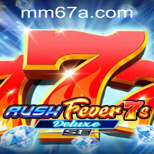 RushFever7sDeluxeSE: A Inovadora Experiência de Jogo que Está Dominando 2023